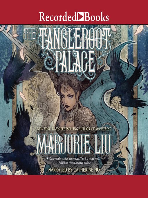 Title details for The Tangleroot Palace by Marjorie Liu - Available